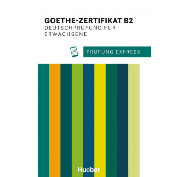 Prüfung Express - Goethe-Zertifikat B2, Deutschprüfung für Erwachsene.