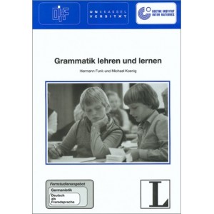 Fernstudieneinheit 1: Grammatik lehren und lernen