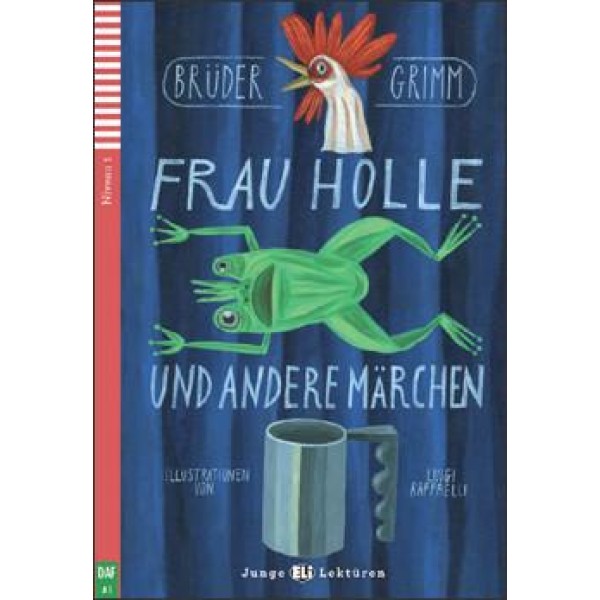 Frau Holle und andere Märchen + CD