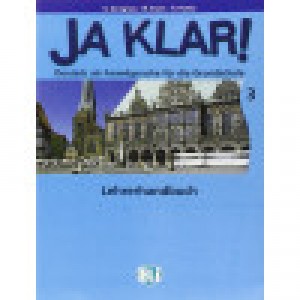 JA KLAR! 3 Lehrerhandbuch (Βιβλίο Καθηγητή)