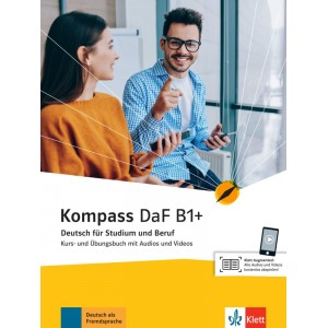 Kompass DaF B1+, Kurs- und Übungsbuch mit Audios und Videos