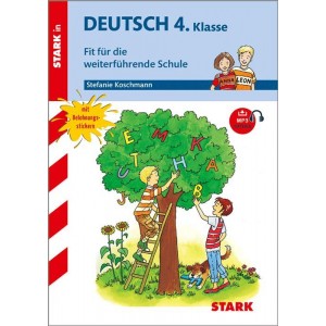 STARK Training Grundschule - Deutsch 4.Klasse Fit für die weiterführende Schule.