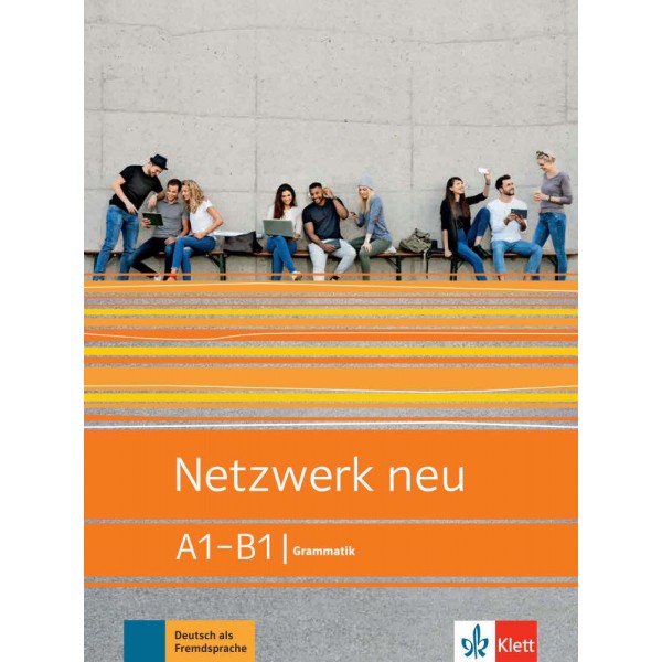 Netzwerk NEU Grammatik A1-B1 (βιβλίο γραμματικής με θεωρία και ασκήσεις)