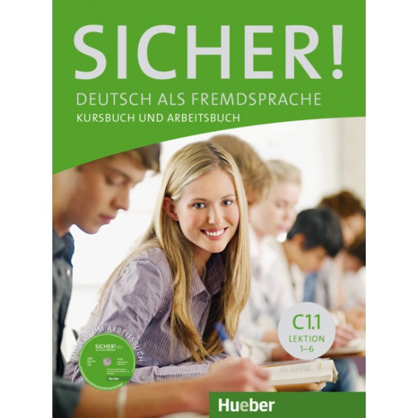 Sicher! C1/1 Lektion 1-6. Kurs- und Arbeitsbuch mit Audio-CD zum Arbeitsbuch (Βιβλίο του μαθητή και Βιβλίο ασκήσεων με CD για το Βιβλίο ασκήσεων)
