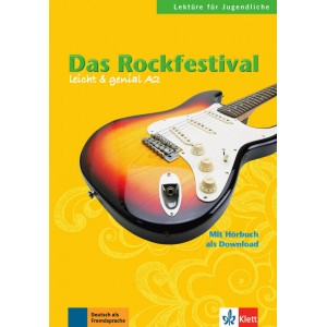 Das Rockfestival.   Deutsch als Fremdsprache