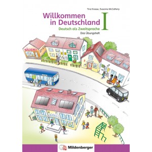 Willkommen in Deutschland - Deutsch als Zweitsprache - Das Übungsheft.   Teil 1