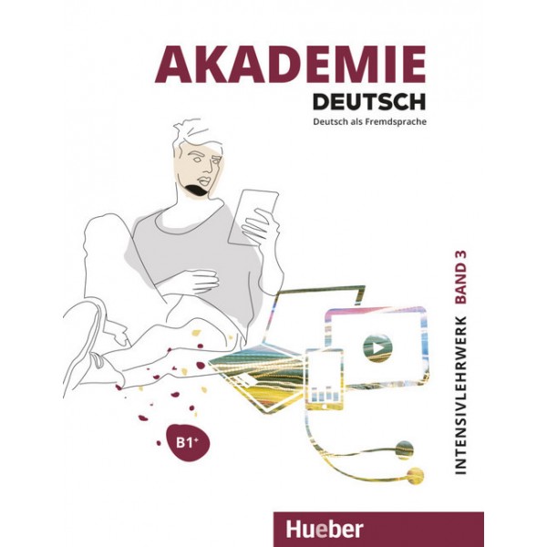 Akademie Deutsch B1+ Intensivlehrwerk mit Audios online