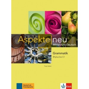 Aspekte neu B1plus bis C1, Grammatik (βιβλίο γραμματικής με θεωρία και ασκήσεις)