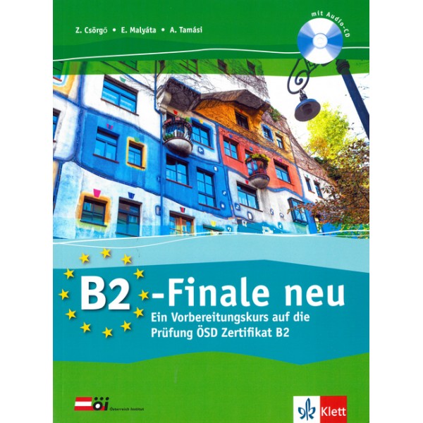 B2-Finale neu, Vorbereitungskurs auf die ÖSD-Prüfung, Übungsbuch mit Audio-CD
