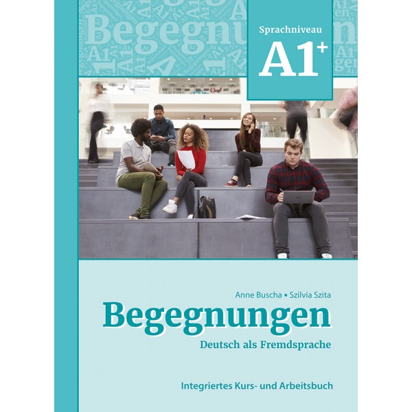Begegnungen A1+, Integriertes Kurs- und Arbeitsbuch με λύσεις 