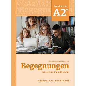 Begegnungen A2+ - Integriertes Kurs- und Arbeitsbuch με λύσεις