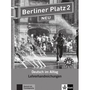 Berliner Platz 2 NEU, Lehrerhandbuch