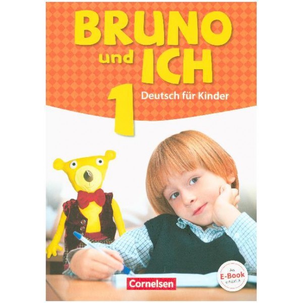 Bruno und ich 1  - Schülerbuch (Βιβλίο μαθητή)