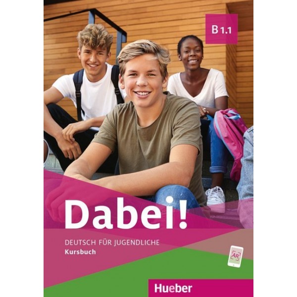 Dabei! - Deutsch für Jugendliche B1.1 - Kursbuch