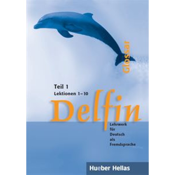 Delfin Teil 1 - Glossar, Lektionen 1-10 (Γλωσσάριο)