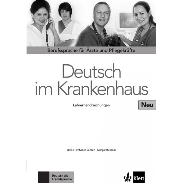 Deutsch im Krankenhaus, Neubearbeitung: Lehrerhandreichungen