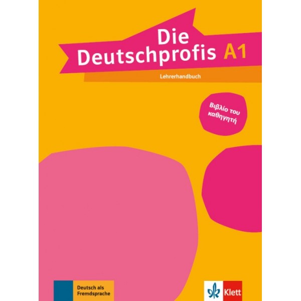 Die Deutschprofis A1, Lehrerhandbuch (ελληνική έκδοση)