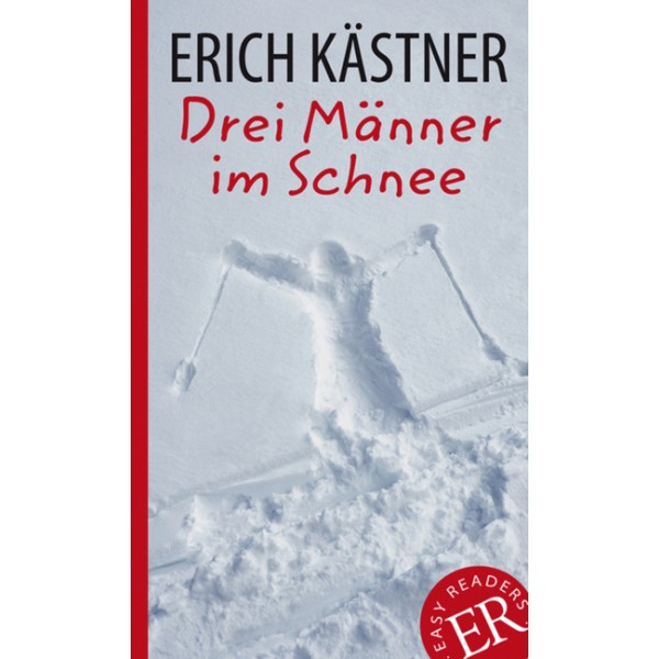 Kästner, Erich: Drei Männer im Schnee