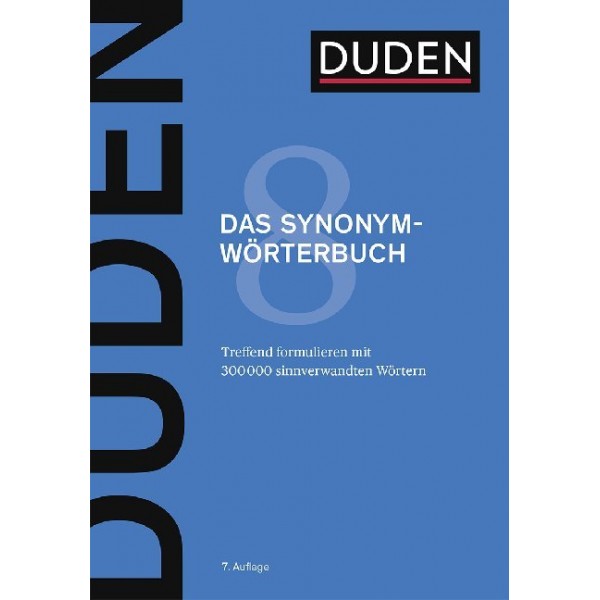 Duden 8 - Das Synonymwörterbuch