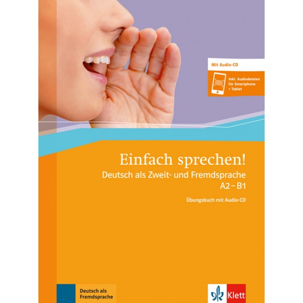Einfach sprechen! A2-B1 - Übungsbuch mit Audio-CD