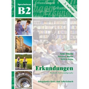 Erkundungen - B2 Integriertes Kurs- und Arbeitsbuch, m. Audio-CD