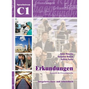 Erkundungen - C1 Integriertes Kurs- und Arbeitsbuch, m. Audio-CD