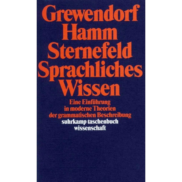 Sprachliches Wissen. Grewendorf/Hamm/Sternefeld