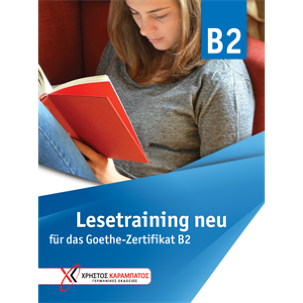 Lesetraining B2 neu für das Goethe-Zertifikat B2 