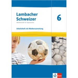 Lambacher-Schweizer Mathematik 6 (Ausgabe Thüringen), Arbeitsheft mit Mediensammlung