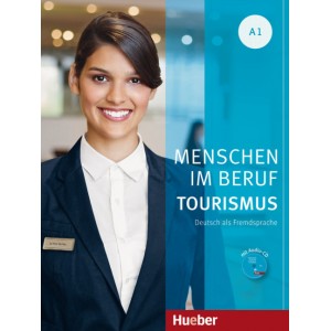 Menschen im Beruf - Tourismus A1 (Βιβλίο μαθητή και ασκήσεων με ακουστικό CD)