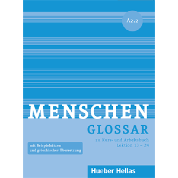 Menschen A2/2 - Glossar zu Kurs- und Arbeitsbuch (Γλωσσάριο) 