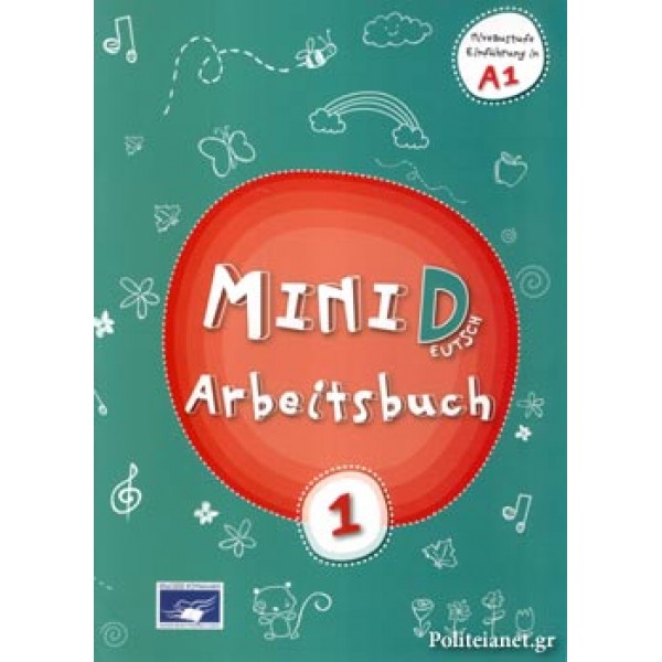 Mini Deutsch 1 [Arbeitsbuch / Βιβλίο ασκήσεων] 