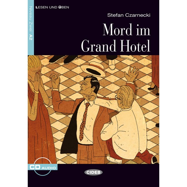 Mord im Grand Hotel (Buch + CD)