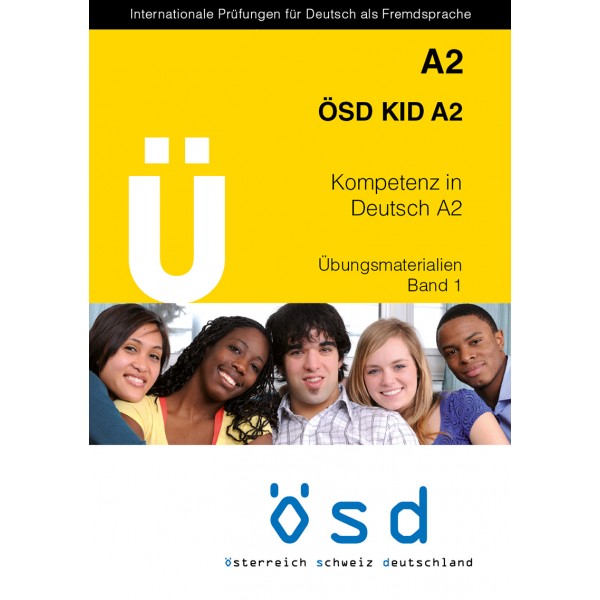ÖSD Übungsmaterialien Zertifikat A2 KID2
