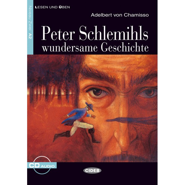 Peter Schlemihls wundersame Geschichte (Buch + CD)