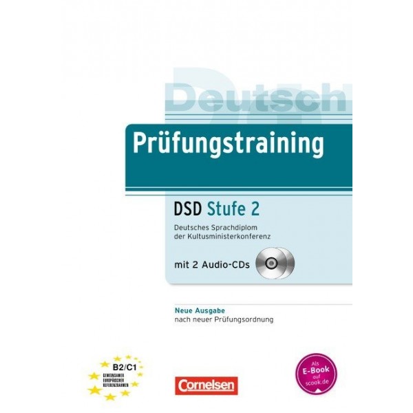 Prüfungstraining DSD Stufe 2, Übungsbuch mit 2 Audio-CDs