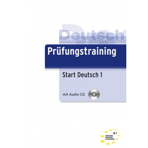 Prüfungstraining Start Deutsch 1: Übungsbuch mit CD und Lösungen