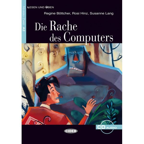 Die Rache des Computers (Buch + CD)