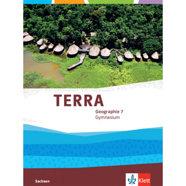 TERRA Geographie 7 (Ausgabe Gymnasium Sachsen), Schülerbuch ab 2019