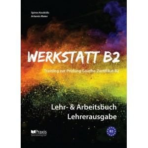Werkstatt B2 - Lehr- & Arbeitsbuch, Lehrerausgabe (ΒΙΒΛΙΟ ΚΑΘΗΓΗΤΗ)